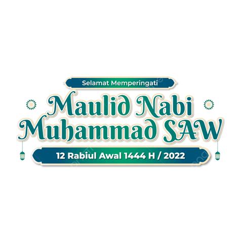 Peringatan Maulid Nabi 2022 12 Rabiul Awal 1444 H, Maulid Nabi 2022, Peringatan Maulid Nabi 2022 ...