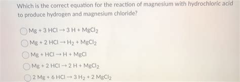 Solved Which is the correct equation for the reaction of | Chegg.com