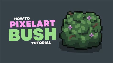 Create A Pixel Art Bush - Aseprite Tutorial - YouTube