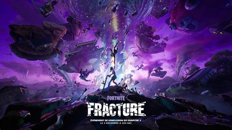 Fracture Fortnite, comment participer à l'événement de fin de saison 4 ...