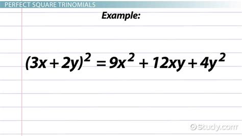 Perfect Square Trinomial | Definition, Factoring & Examples - Lesson | Study.com