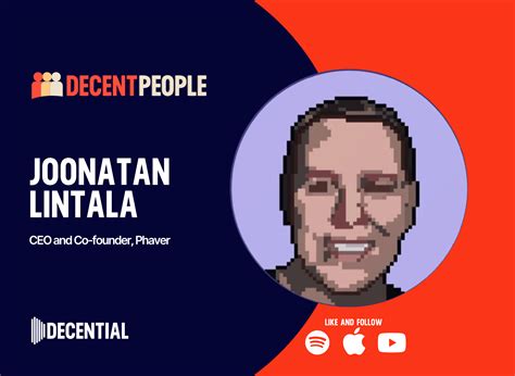 DeCent People With Phaver's Joonatan Lintala — Decential Media