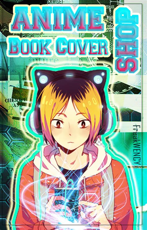 ANIME BOOK COVER ISSUE 5 by TheFreakWENCY on DeviantArt