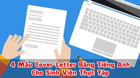 4 Mẫu Cover Letter Bằng Tiếng Anh Cho Sinh Viên Thực Tập - Khánh's Blog