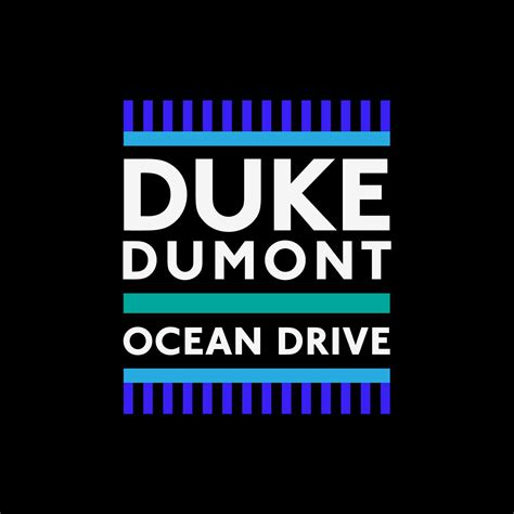 Duke Dumont - Ocean Drive - By The Wavs