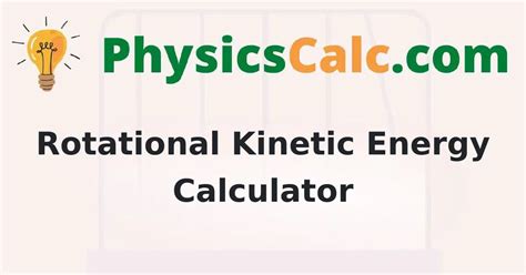 18+ Rotational Kinetic Energy Calculator - BrynInfinity