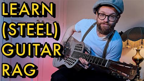 ‘Steel Guitar Rag’ AKA ‘Guitar Rag’ Lesson (Sylvester Weaver / Bob Wills / Merle Travis) - YouTube