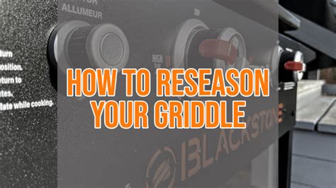 How To Reseason A Blackstone Griddle in 8 Simple Steps