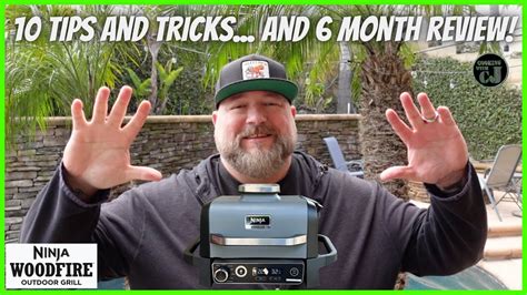 NINJA WOODFIRE GRILL TOP 10 TIPS AND TRICKS! (And 6 Month Review!) - YouTube