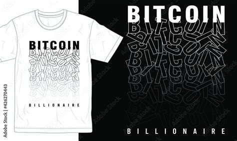 bitcoin slogan and logo t shirt design Stock Vector | Adobe Stock