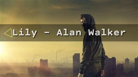 Alan Walker - Lily Lyrics - YouTube