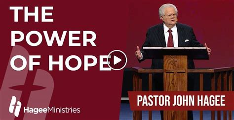 Watch John Hagee Sermon: The Power of Hope