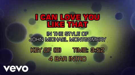 John Michael Montgomery - I Can Love You Like That (Karaoke) - YouTube