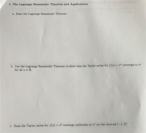 Solved 3. The Lagrange Remainder Theorem and Applications a. | Chegg.com