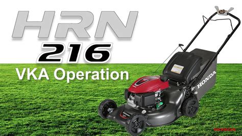 Honda HRN216 VKA Lawn Mower Operation - YouTube