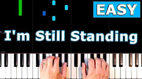 Elton John - I'm Still Standing - EASY Piano Tutorial - [Sheet Music ...