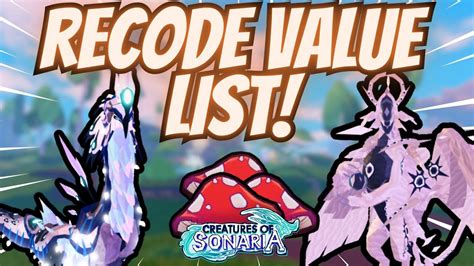 Value List - Recode Update! | Creatures of Sonaria - YouTube