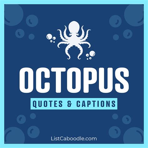 57+ Octopus Quotes (Release The Kraken!) | ListCaboodle