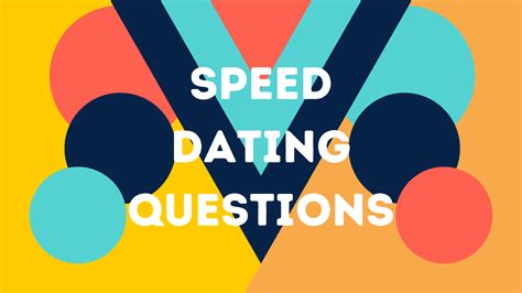 350 Speed Dating Questions - The only list you'll need