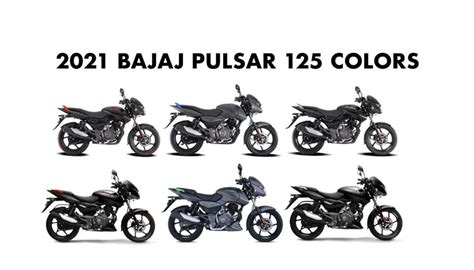 2021 Bajaj Pulsar 125 Colors: Blue, Black, Silver, Red, Green - GaadiKey