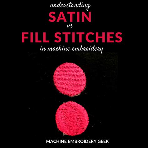 Satin vs fill stitch in machine embroidery - Machine Embroidery Geek