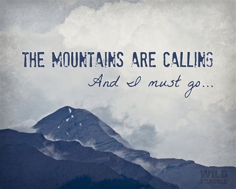 Mountains are calling John Muir Quote Typography by WildTravels