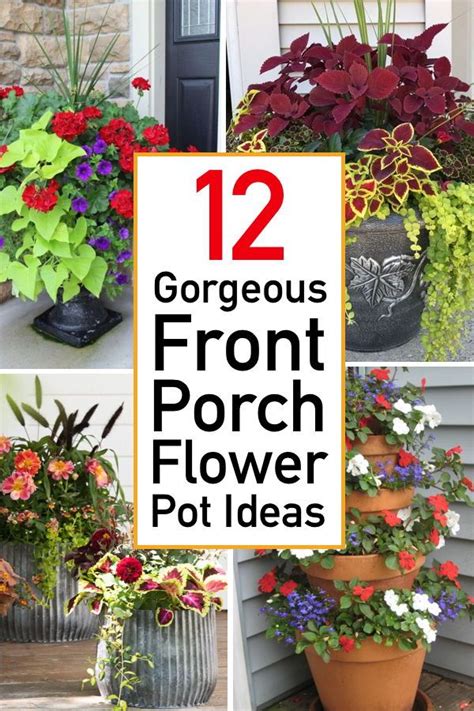 12 Gorgeous Flower Pot Ideas For Your Front Porch - The Unlikely ...