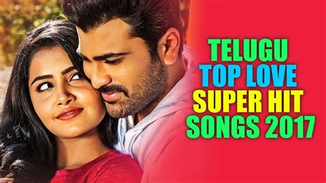 Telugu Top Love Super Hit Songs 2017 - YouTube