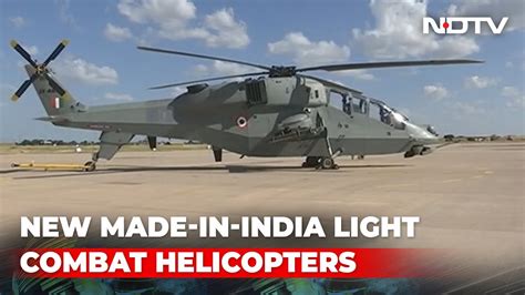 Made-In-India Light Combat Helicopter (LCH) Inducted By Air Force - YouTube