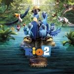 ‘Rio 2’ Soundtrack Details | Film Music Reporter