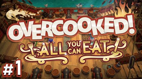 Overcooked: All You Can Eat - #1 - WE RETURN!!! (4-Player Gameplay) - YouTube