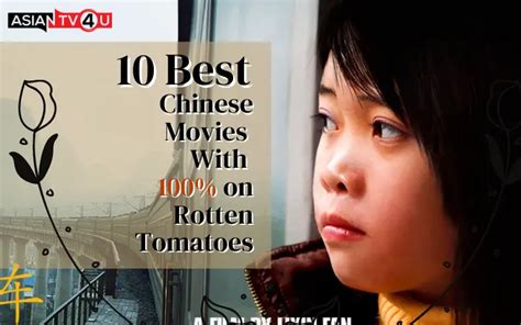 10 Best Chinese Movies With 100% On Rotten Tomatoes - Asiantv4u