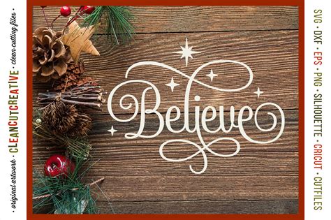 BELIEVE in the Magic - Christmas design in SVG DXF EPS PNG By CleanCutCreative | TheHungryJPEG