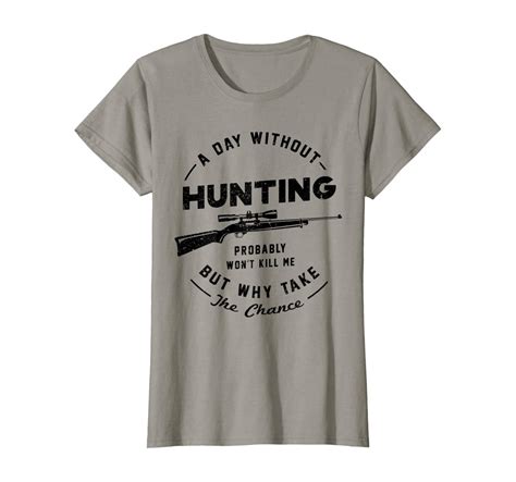 Funny Hunting Design Hunter Hunt Season Deer Hunt Gift T Shirt