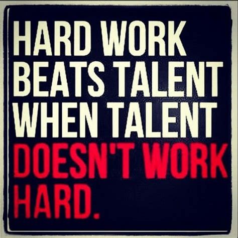 Hard Work Beats Talent Pictures, Photos, and Images for Facebook ...