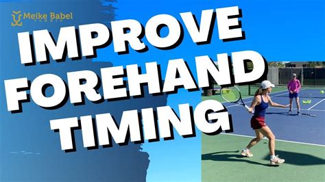 Timing Your Tennis Forehand Right - 10 Drills To Help You Hit Clean Forehands - YouTube