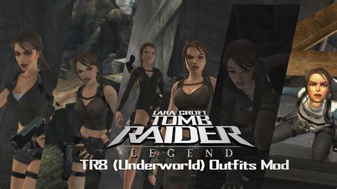 Tomb Raider 7: Modding Showcase-TR8: Underworld Outfits Mod - YouTube