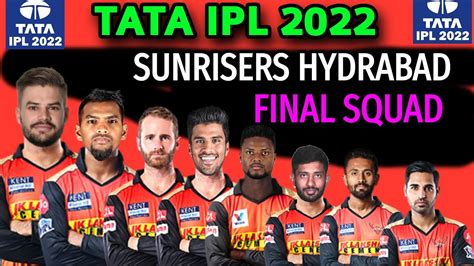 IPL 2022 | Sunrisers Hyderabad Full and Final Squad | SRH Final Players ...