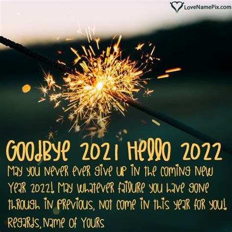 Goodbye 2021 Hello 2022 Quotes Wishes With Name Editing | Goodbye quotes, Happy new year quotes ...