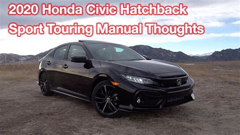 2020 Honda Civic Hatchback Sport Touring Manual Walkaround and Thoughts ...