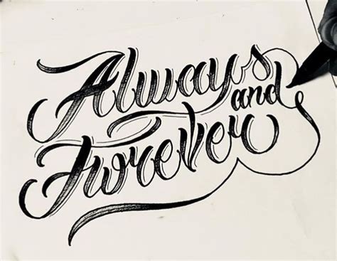 Always and Forever | Tattoo lettering design, Tattoo lettering styles ...