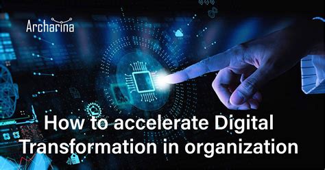 Archarina - Accelerate digital transformation in organization