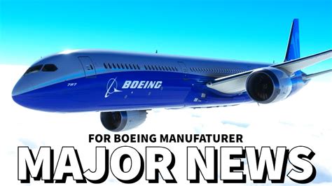 MAJOR NEWS FOR BOEING! - YouTube