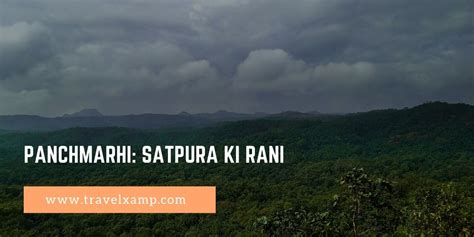 Panchmarhi: Satpura ki Rani - Travel Xamp