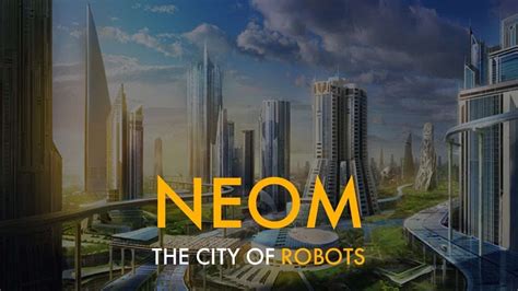 Saudi Neom: The first cognitive city in the world is coming | Leaders