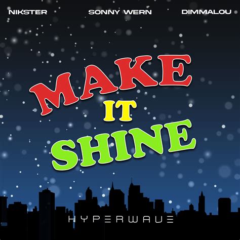 Make It Shine (Victorious Theme) by NIKSTER, Sonny Wern, Dimmalou ...