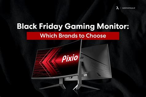 Black Friday Gaming Monitor: Which Brands to Choose