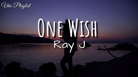 One Wish - Ray J (Lyrics) - YouTube