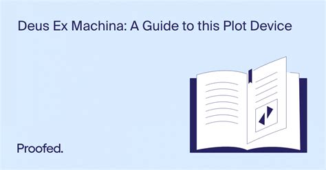 Deus Ex Machina–a Guide to This Literary Device | Proofed's Writing Tips