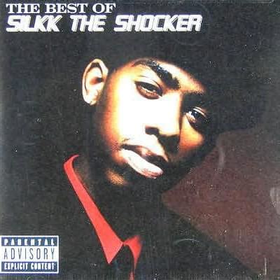 Silkk the Shocker - The Best of Silkk the Shocker Lyrics and Tracklist | Genius